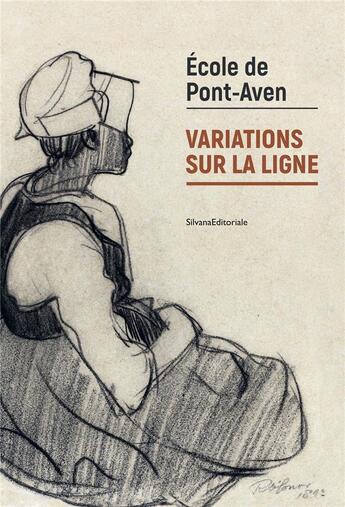 Couverture du livre « École de Pont-Aven. dessins : variations sur la ligne » de  aux éditions Silvana