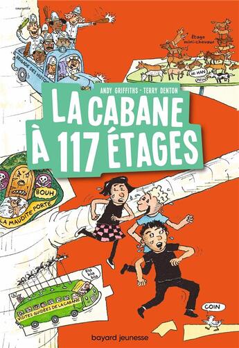 Couverture du livre « La cabane à 13 étages Tome 9 : la cabane à 117 étages » de Andy Griffiths et Terry Denton aux éditions Bayard Jeunesse