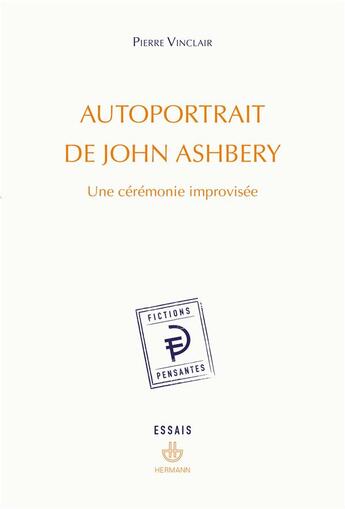 Couverture du livre « Autoportrait de John Ashbery : une cérémonie improvisée » de Pierre Vinclair aux éditions Hermann