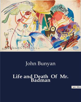 Couverture du livre « Life and Death Of Mr. Badman » de John Bunyan aux éditions Culturea