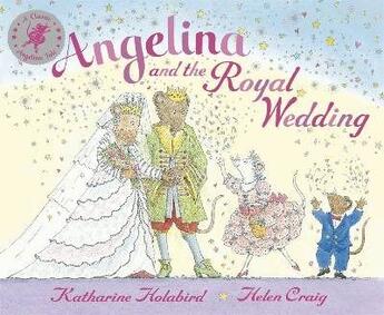 Couverture du livre « Angelina and the royal wedding » de Katharine Holabird et Craig Helen aux éditions Children Pbs