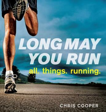 Couverture du livre « Long May You Run » de Cooper Chris aux éditions Touchstone