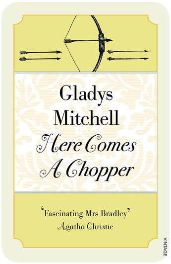 Couverture du livre « Here Comes a Chopper » de Gladys Mitchell aux éditions Random House Digital