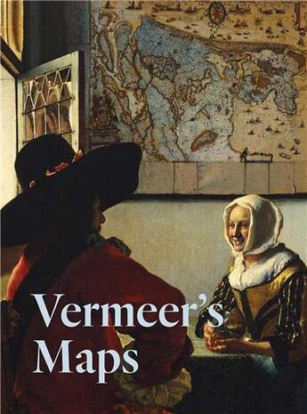 Couverture du livre « Vermeer's maps » de Johannes Vermeer aux éditions Dap Artbook