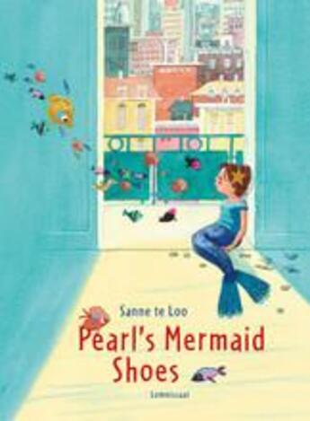 Couverture du livre « Pearl's mermaid shoes » de Te Loo Sanne aux éditions Lemniscaat