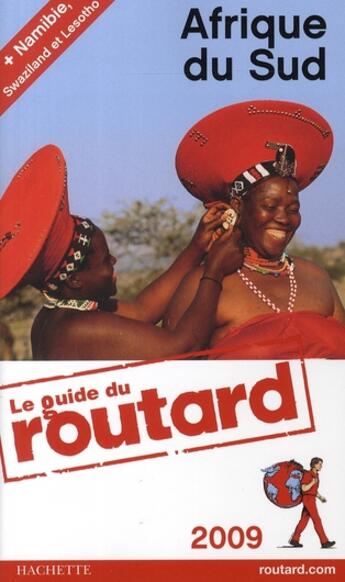 Couverture du livre « Guide Du Routard ; Afrique Du Sud (Edition 2009) » de  aux éditions Hachette Tourisme