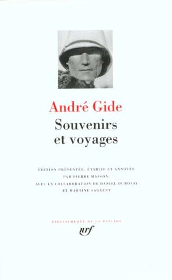 Couverture du livre « Souvenirs et voyages » de Andre Gide aux éditions Gallimard