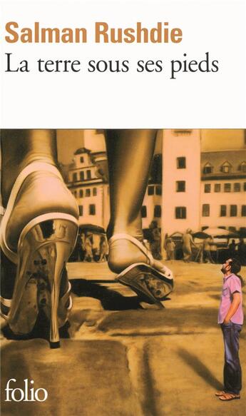 Couverture du livre « La terre sous ses pieds » de Salman Rushdie aux éditions Folio