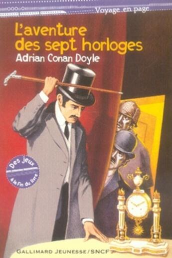 Couverture du livre « L'aventure des sept horloges » de Adrian Conan Doyle aux éditions Gallimard-jeunesse