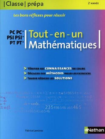 Couverture du livre « CLASSE PREPA ; tout-en-un mathématiques ; PC, PC*, PSI, PSI*, PT, PT* (édition 2009) » de Fabrice Lembrez aux éditions Nathan