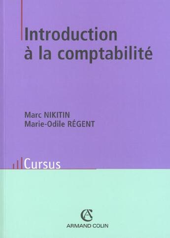 Couverture du livre « Introduction A La Comptabilite ; 2e Edition » de Marc Nikitin aux éditions Armand Colin