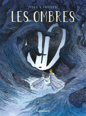 Couverture du livre « Les ombres » de Vincent Zabus et Hippolyte aux éditions Dargaud