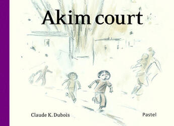 Couverture du livre « Akim court » de Claude K. Dubois aux éditions Ecole Des Loisirs