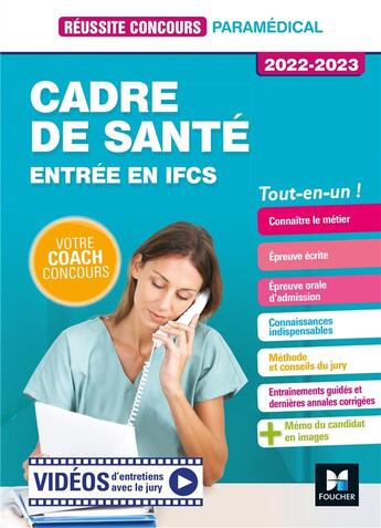 Couverture du livre « Réussite concours : cadre de santé ; entrée en IFCS ; préparation complète ; tout-en-un ! (édition 2022/2023) » de Sylvie Pierre aux éditions Foucher