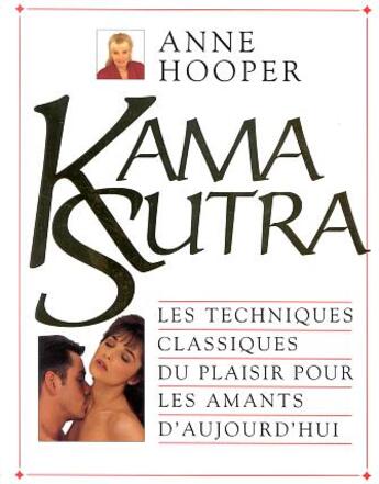 Couverture du livre « Kama Sutra » de Anne Hooper aux éditions Hors Collection