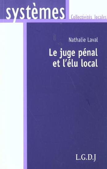 Couverture du livre « Le juge penal et l'elu local » de Laval N. aux éditions Lgdj