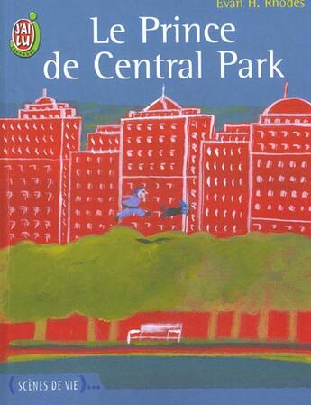 Couverture du livre « Prince de central park (le) » de Rhodes Evan H. aux éditions J'ai Lu