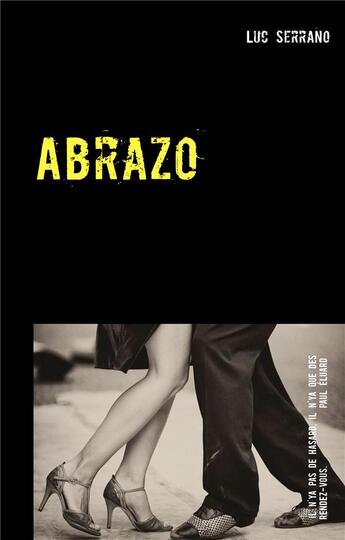 Couverture du livre « Abrazo » de Luc Serrano aux éditions Books On Demand