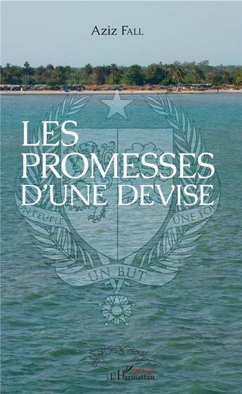 Couverture du livre « Les promesses d'une devise » de Aziz Fall aux éditions L'harmattan