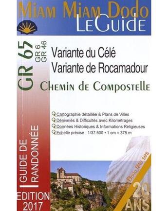 Couverture du livre « GR65, GR6, GR46 : variante de Rocamadour / variante du Célé (édition 2023) » de Lauriane Clouteau et Jacques Clouteau aux éditions Vieux Crayon