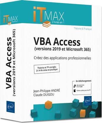 Couverture du livre « VBA Access (versions 2019 et Microsoft 365) ; cours et exercices corrigés : créez des applications professionnelles » de Claude Duigou et Philippe Andrejean aux éditions Eni