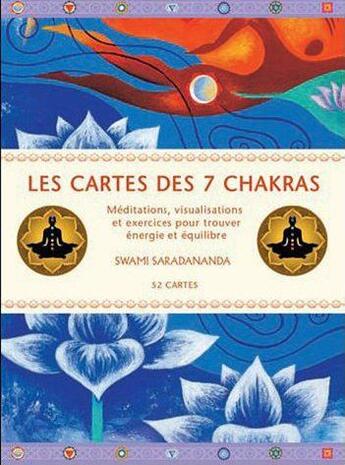 Couverture du livre « Coffret les cartes des 7 chakras » de Swani Saradananda aux éditions Courrier Du Livre