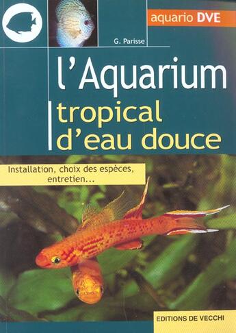 Couverture du livre « Aquarium tropical d'eau douce » de Parisse aux éditions De Vecchi