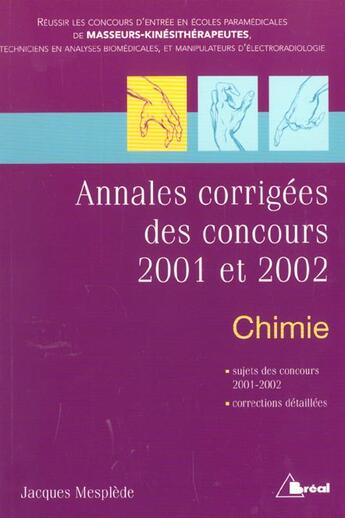 Couverture du livre « Annales Corriges Des Concours 2001 Et 2002 ; Chimie » de Jacques Mesplede aux éditions Breal