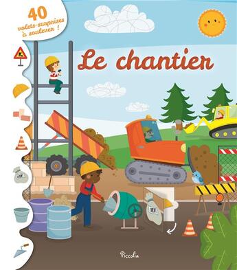 Couverture du livre « Le chantier » de  aux éditions Piccolia