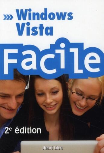 Couverture du livre « Windows Vista facile (2e édition) » de Henri Lilen aux éditions First Interactive