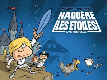 Couverture du livre « Naguère les étoiles : Intégrale vol.1 : Tomes 1 à 3 » de Herve Bourhis et Rudy Spiessert aux éditions Delcourt