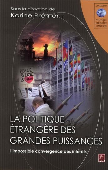 Couverture du livre « La politique etrangere des grandes puissances » de Karine Premont aux éditions Presses De L'universite De Laval