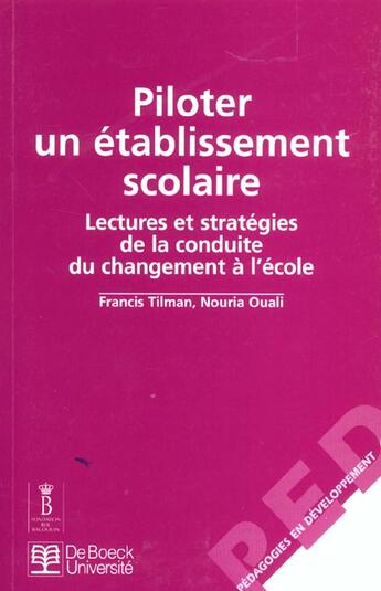 Couverture du livre « Piloter un etablissement scolaire lectures et strategies conduite changt » de Tilman aux éditions De Boeck