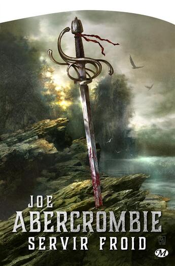 Couverture du livre « Servir froid » de Joe Abercrombie aux éditions Bragelonne