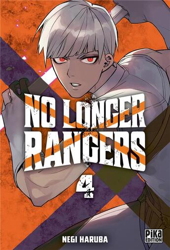 Couverture du livre « No longer rangers Tome 4 » de Negi Haruba aux éditions Pika