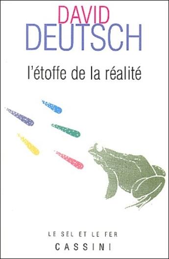 Couverture du livre « L'étoffe dont est faite la réalite » de David Deutsch aux éditions Cassini