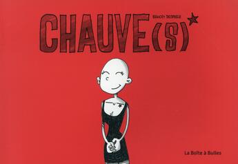 Couverture du livre « Chauve(s) » de Benoit Desprez aux éditions La Boite A Bulles