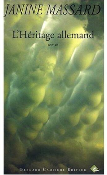 Couverture du livre « L'héritage allemand » de Janine Massard aux éditions Bernard Campiche