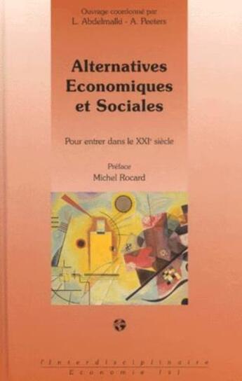Couverture du livre « Alternatives economiques et sociales » de Lahsen Abdelmalki et Anne Peeters aux éditions Interdisciplinaire