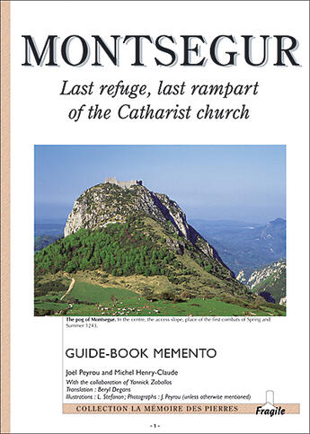 Couverture du livre « Montsegur, last refuge, last rampart of the catharist church » de Yannick Zaballos et Michel Henry-Claude et Joel Peyrou aux éditions Fragile