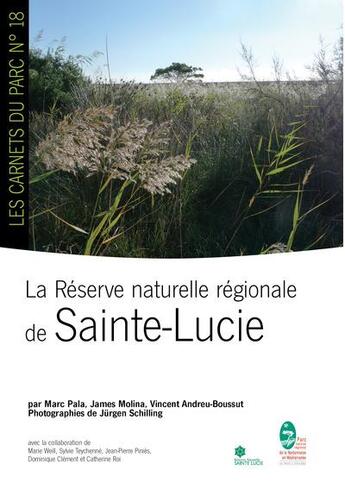 Couverture du livre « La reserve naturelle regionale de sainte-lucie » de Pala/Molina aux éditions Pnrnm