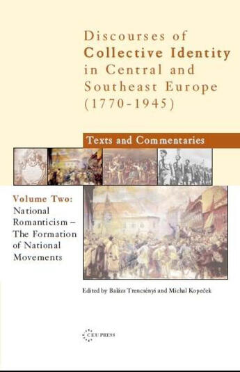 Couverture du livre « National Romanticism: The Formation of National Movements » de Balazs Trencsenyi aux éditions Central European University Press