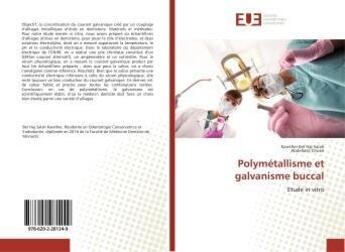 Couverture du livre « Polymétallisme et galvanisme buccal » de Kawther Bel Haj Salah aux éditions Editions Universitaires Europeennes