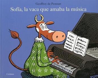 Couverture du livre « Sofia la vaca que amaba la musica (lutin) » de Geoffroy De Pennart aux éditions Corimbo