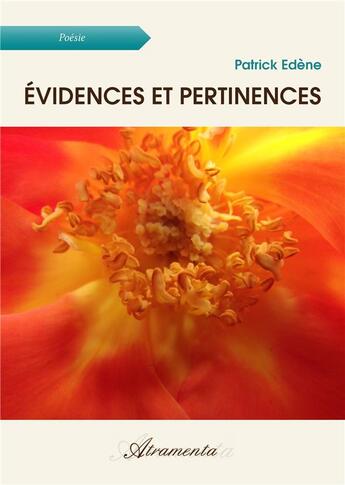 Couverture du livre « Évidences et pertinences » de Patrick Edène aux éditions Atramenta