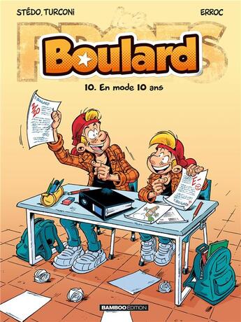 Couverture du livre « Boulard Tome 10 : En mode 10 ans » de Stefano Turconi et Erroc et Stedo aux éditions Bamboo