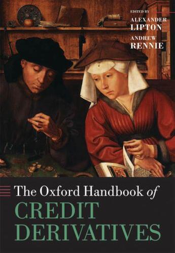 Couverture du livre « The Oxford Handbook of Credit Derivatives » de Alexander Lipton aux éditions Oup Oxford