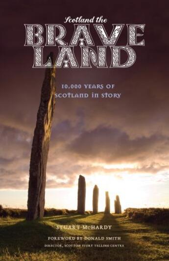 Couverture du livre « Scotland the Brave Land » de Mchardy Stuart aux éditions Luath Press Ltd