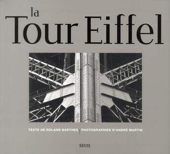 Couverture du livre « La tour Eiffel » de Roland Barthes et Andre Martin aux éditions Seuil