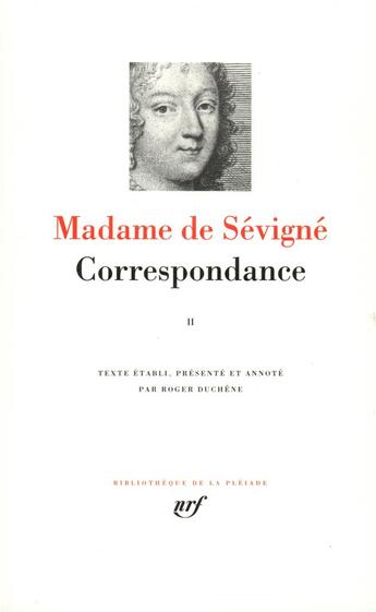 Couverture du livre « Correspondance (Tome 2-Juillet 1675 - Septembre 1680) » de Madame De Sevigne aux éditions Gallimard